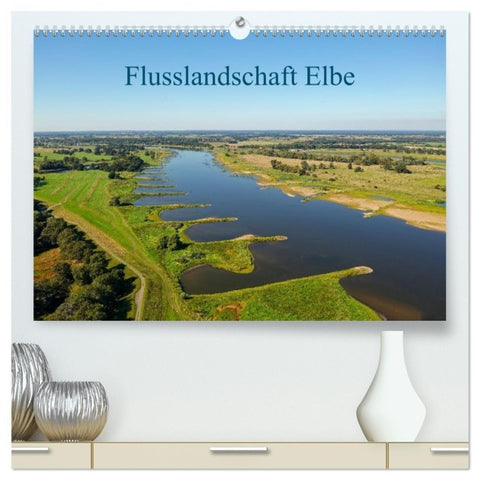 Flusslandschaft Elbe (hochwertiger Premium Wandkalender 2027 DIN A2 quer), Kunstdruck in Hochglanz