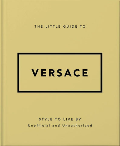 The Little Guide to Versace
