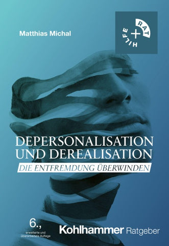 Depersonalisation und Derealisation