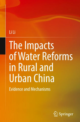 The Impacts of Water Reforms in Rural and Urban China