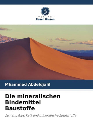 Die mineralischen Bindemittel Baustoffe