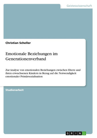 Emotionale Beziehungen im Generationenverband
