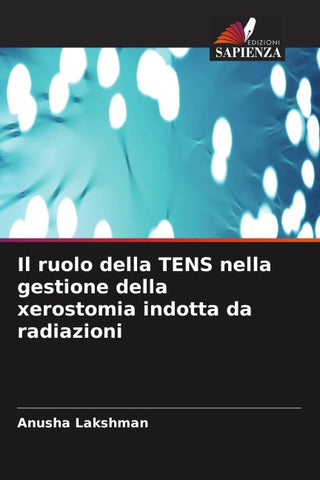 Il ruolo della TENS nella gestione della xerostomia indotta da radiazioni