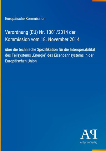 Verordnung (EU) Nr. 1301/2014 der Kommission vom 18. November 2014