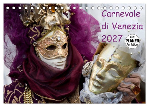 Carnevale di Venezia 2027 (Tischkalender 2027 DIN A5 quer), CALVENDO Monatskalender
