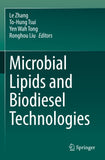 Microbial Lipids and Biodiesel Technologies