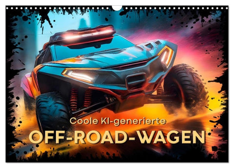 Coole KI-generierte OFF-ROAD-WAGEN (Wandkalender 2027 DIN A3 quer), CALVENDO Monatskalender