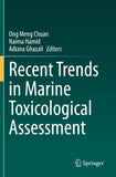 Recent Trends in Marine Toxicological Assessment
