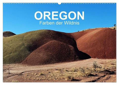 Oregon - Farben der Wildnis (Wandkalender 2027 DIN A2 quer), CALVENDO Monatskalender