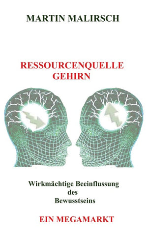 Ressourcenquelle Gehirn