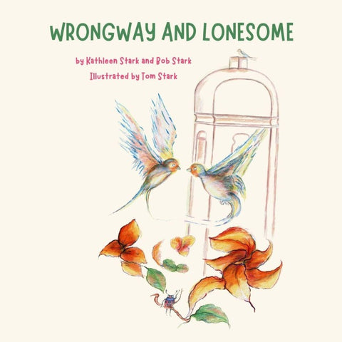 Wrongway and Lonesome