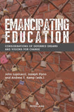Emancipating Education