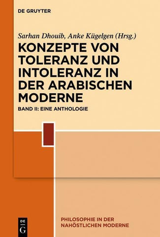 Konzepte von Toleranz und Intoleranz in der arabischen Moderne