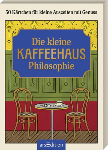 Die kleine Kaffeehausphilosophie
