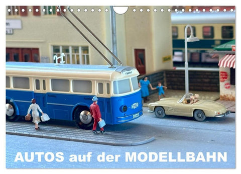 Autos auf der Modellbahn (Wandkalender 2027 DIN A4 quer), CALVENDO Monatskalender