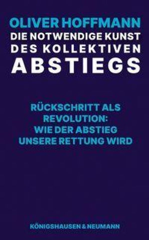 Die notwendige Kunst des kollektiven Abstiegs