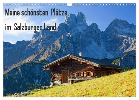 Meine schönsten Plätze im Salzburger Land (Wandkalender 2026 DIN A3 quer), CALVENDO Monatskalender
