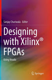 Designing with Xilinx® FPGAs