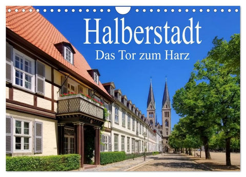 Halberstadt - Das Tor zum Harz (Wandkalender 2026 DIN A4 quer), CALVENDO Monatskalender