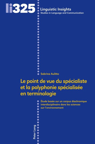 Le point de vue du spécialiste et la polyphonie spécialisée en terminologie