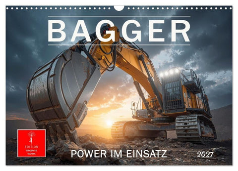 Bagger - Power im Einsatz (Wandkalender 2027 DIN A3 quer), CALVENDO Monatskalender