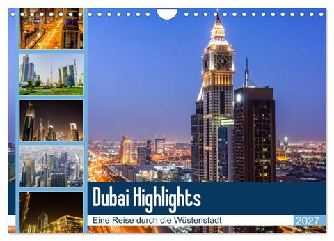 Dubai Highlights (Wandkalender 2027 DIN A4 quer), CALVENDO Monatskalender
