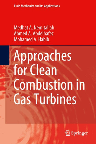 Approaches for Clean Combustion in Gas Turbines