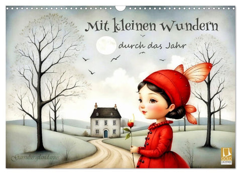 Mit kleinen Wundern durch das Jahr (Wandkalender 2026 DIN A3 quer), CALVENDO Monatskalender