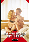Eine konventionelle Heiße Ehefrau