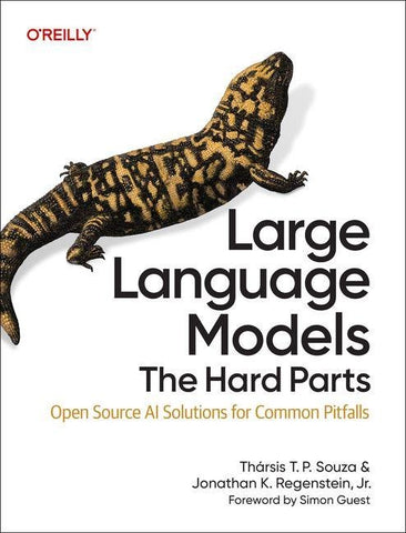 Large Language Models: The Hard Parts