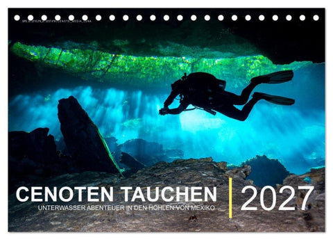 Cenoten Tauchen (Tischkalender 2027 DIN A5 quer), CALVENDO Monatskalender