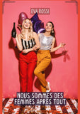 Nous sommes des Femmes après tout