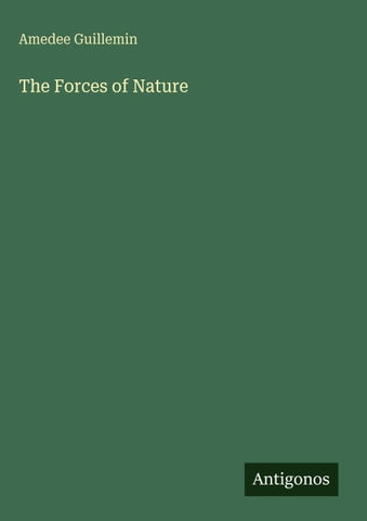 The Forces of Nature