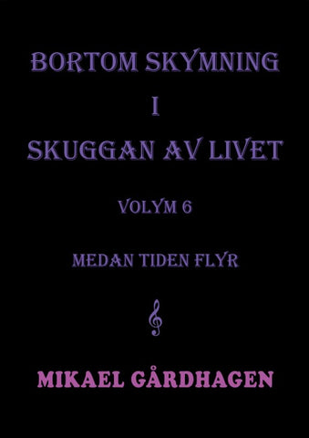 Bortom skymning i skuggan av livet