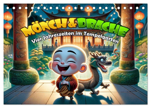 Mönch und Drache: Vier Jahreszeiten im Tempelgarten (Tischkalender 2027 DIN A5 quer), CALVENDO Monatskalender