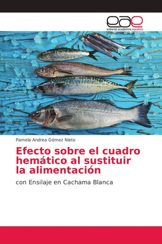 Efecto sobre el cuadro hemático al sustituir la alimentación