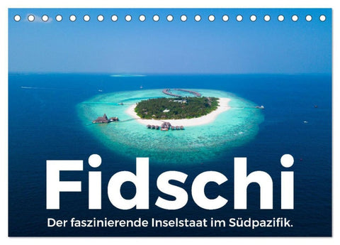 Fidschi - Der faszinierende Inselstaat im Südpazifik. (Tischkalender 2027 DIN A5 quer), CALVENDO Monatskalender