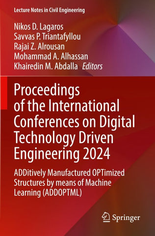 Proceedings of the International Conferences on Digital Technology Driven Engineering 2024