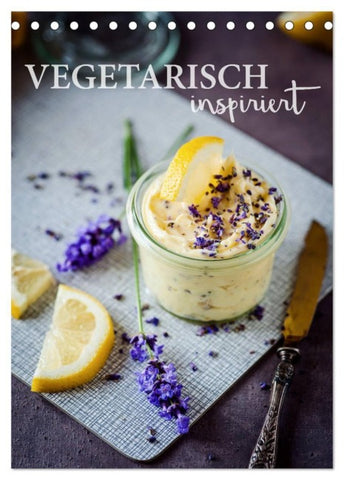 Vegetarisch inspiriert (Tischkalender 2027 DIN A5 hoch), CALVENDO Monatskalender