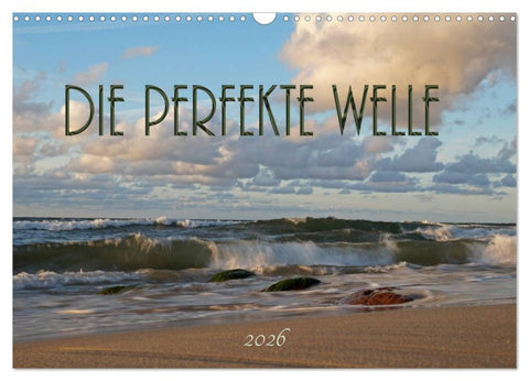Die perfekte Welle (Wandkalender 2026 DIN A3 quer), CALVENDO Monatskalender