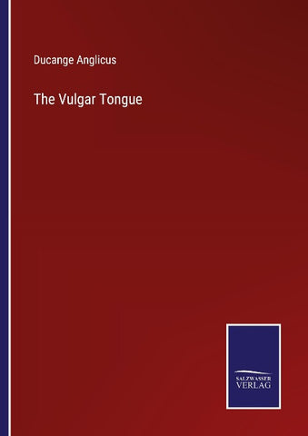 The Vulgar Tongue