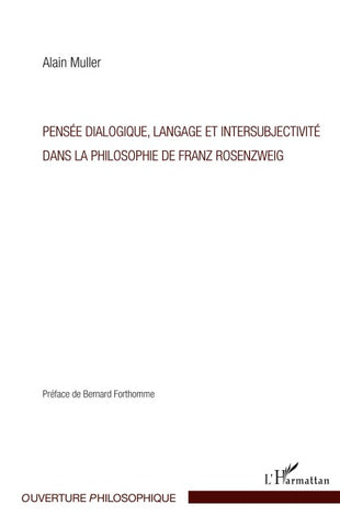 Pensée dialogique, langage et intersubjectivité dans la philosophie de Franz Rosenzweig