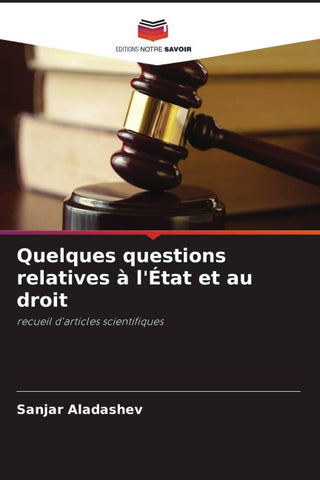 Quelques questions relatives à l'État et au droit