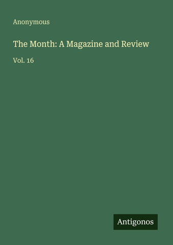 The Month: A Magazine and Review