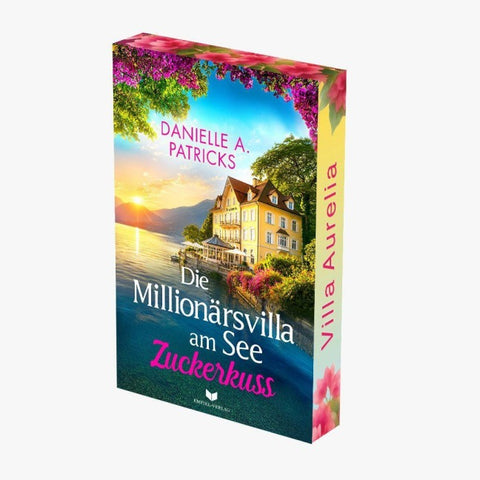 Die Millionärsvilla am See: Zuckerkuss
