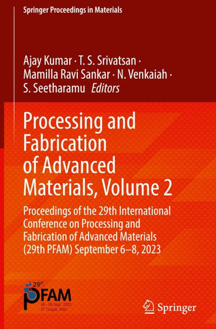 Processing and Fabrication of Advanced Materials, Volume 2