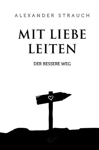 Mit Liebe leiten