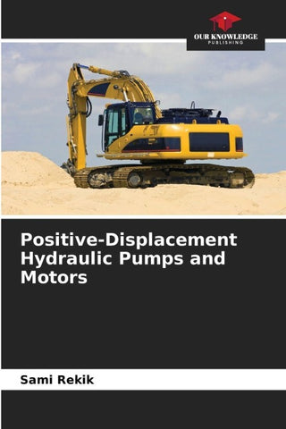 Positive-Displacement Hydraulic Pumps and Motors