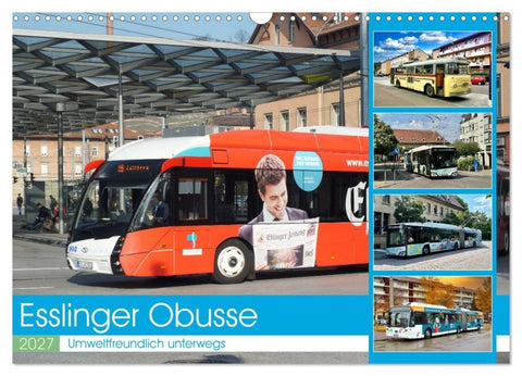 Esslinger Obusse (Wandkalender 2027 DIN A3 quer), CALVENDO Monatskalender