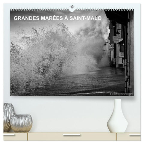 GRANDES MARÉES À SAINT-MALO  (Calendrier mural 2026 DIN A2 vertical) calendrier de bureau
